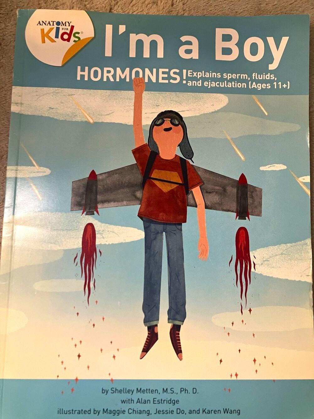Anatomy for Kids I'm a Boy: HORMONES! Revised Edition Illustrated PB 2022